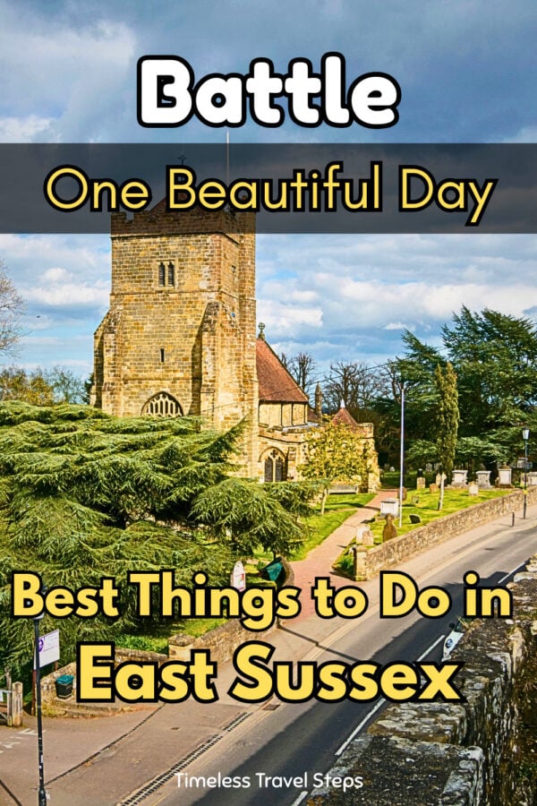 Pinterest Pin for things to do in Battle, East Sussex