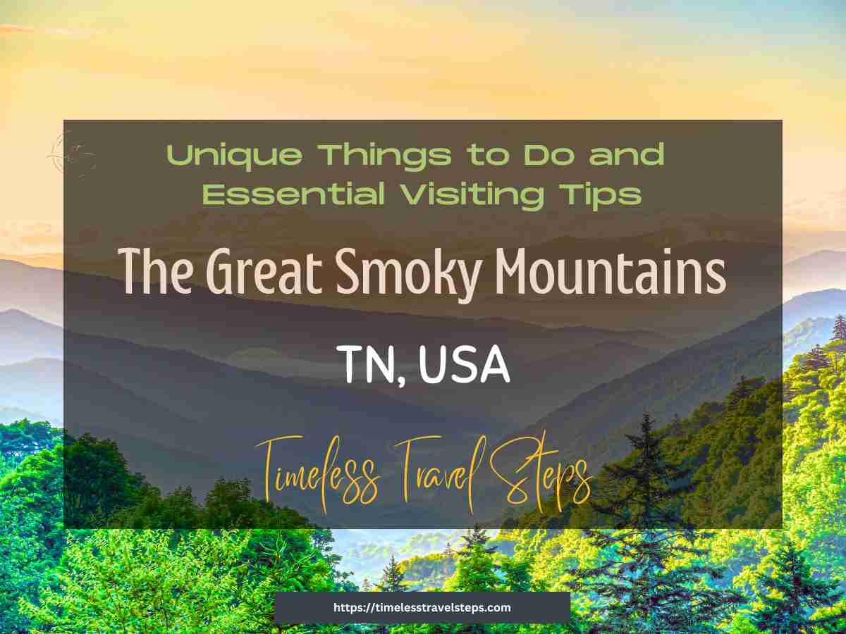 a post header describing the title as 'Unique Things to Do and Essential Tips' The Great Smoky Mountains, TN USA